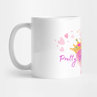 Pretty Pretty Princess Mug